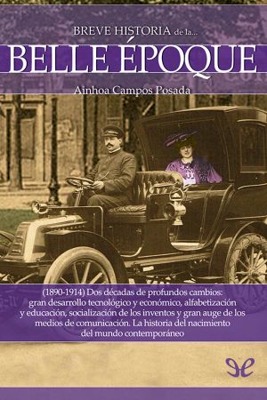 [Breve historia: Pasajes 43] • Breve historia de la Belle Époque